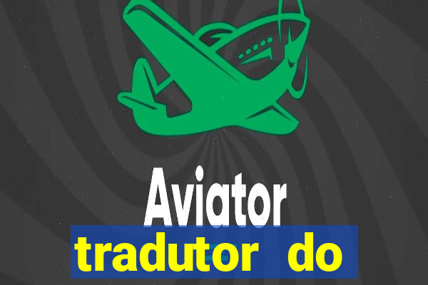 tradutor do portugues para tupi guarani
